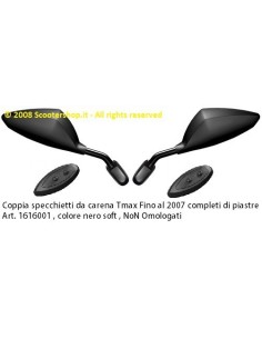 MIRROR YAMAHA TMAX 2007 UP PAIR OF MIRRORS ORION FAIRING BLACK SOFT UNTIL 2007 NO OM - 1616001